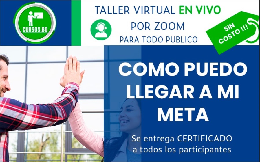 Taller Como puedo llegar a mi meta por ZOOM (Webinar Sin Costo)